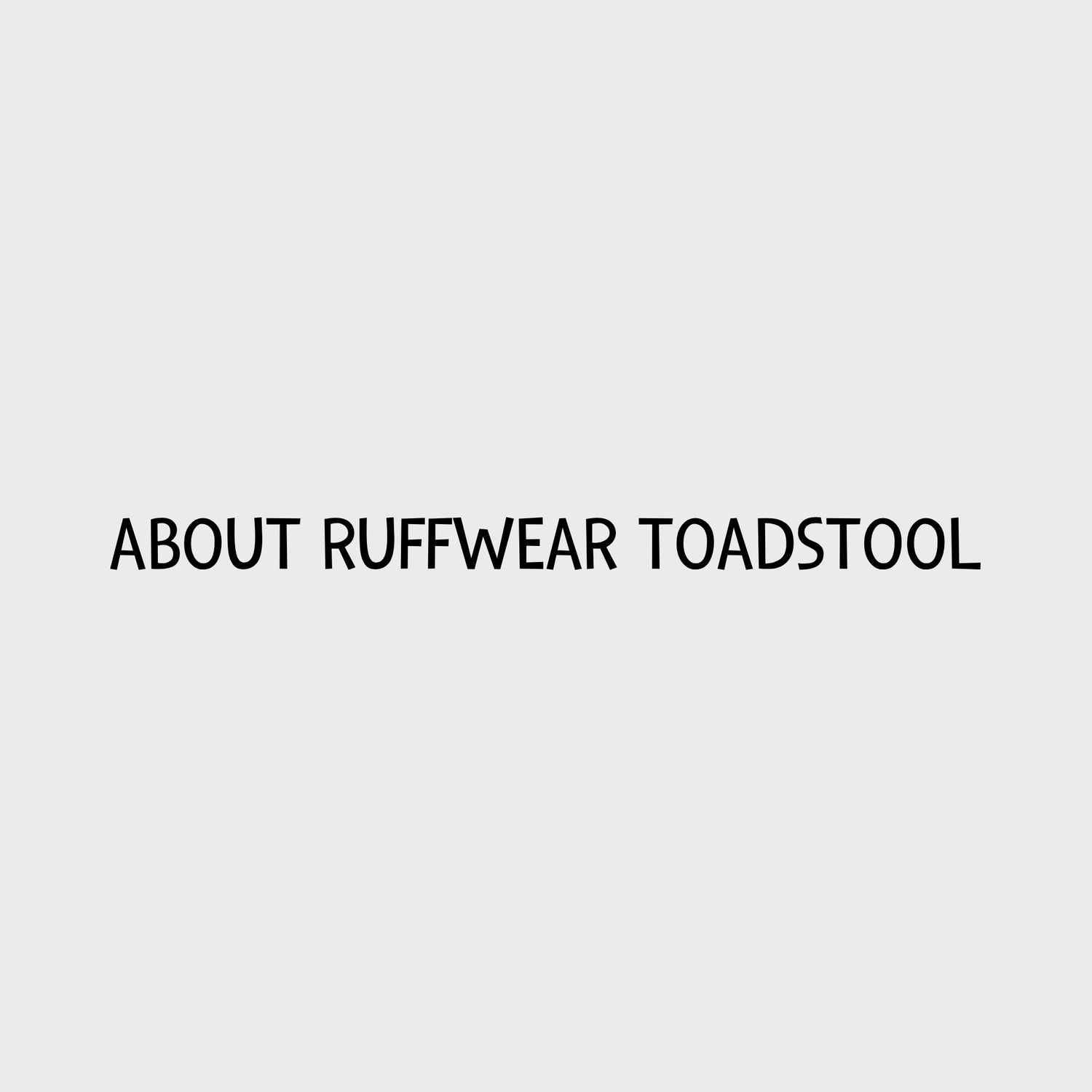 Video - Ruffwear Toadstool